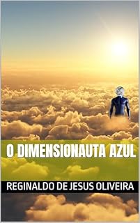 Livro O DIMENSIONAUTA AZUL