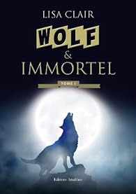 Book's Cover ofWolf & Immortel