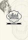 Sketch Workshop: Anatomy