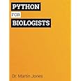 Python for Biologists: A complete programming course for beginners