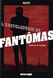 L' encyclopédie de Fantômas