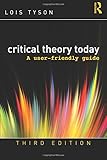Critical Theory Today: A User-Friendly Guide
