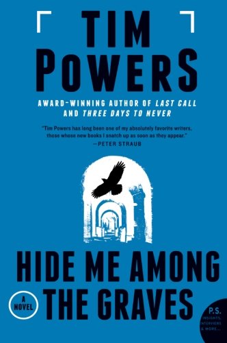 Hide Me Among the Graves: A Novel