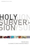 Holy Subversion: Allegiance to Christ in an Age of Rivals