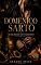 Livro DOMENICO SARTO: O SILÊNCIO DO PADRASTO: Ele construiu um império onde ninguém conhecia seu rosto. Ela destruiu tudo apenas por enxergá-lo.