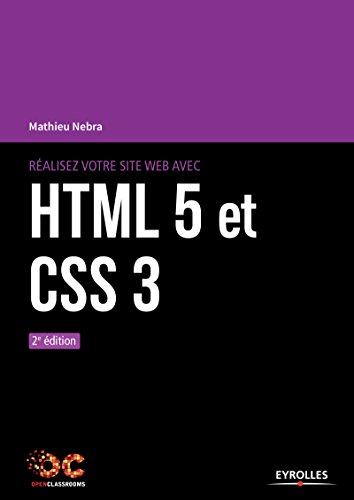 Réalisez votre site web avec HTML5 et CSS3 by