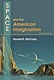 Space and the American Imagination