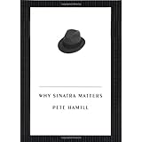 Why Sinatra Matters
