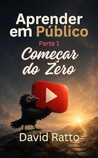 Livro Aprender em Público: Começar do Zero (Learning in Public)