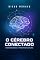 Livro CÉREBRO CONECTADO: Desvendando a Procrastinação