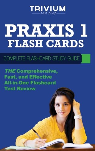 Download Praxis 1 Flash Cards: Complete Flash Card Study Guide