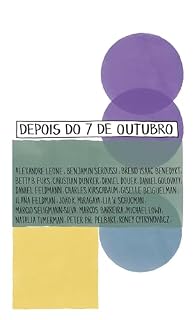 Livro Depois do 7 de Outubro (A Questão Judaica Contemporânea Livro 9)