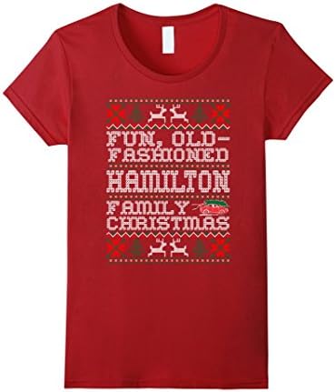 Womens Fun Old Fashioned Hamilton Family Christmas Ugly T Shirt Small Cranberry