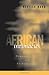 African Intimacies: Race, Homosexuality, and Globalization by Neville Hoad