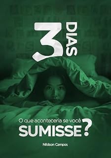 Livro 3 dias: O que aconteceria se você sumisse?