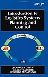 Introduction to Logistics Systems Planning and Control (Wiley Interscience Series in Systems and Optimization)