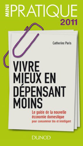 Vivre mieux en dépensant moins