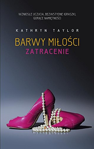 Barwy milosci. Zatracenie