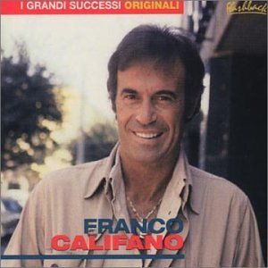 Franco Califano - I Grandi Successi Originali By Franco Califano - Zortam Music