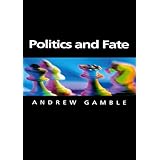 Politics and Fate