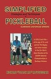 Simplified Strategies and Techniques of Pickleball