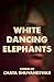 White Dancing Elephants by