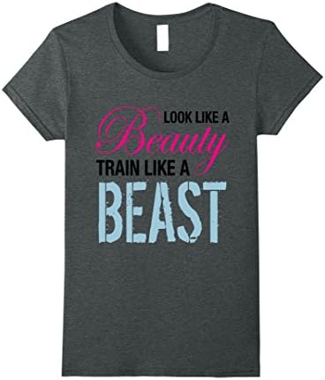 Womens Look Like A Beauty Train Like a Beast Tshirt Workout Gym Tee Small Dark Heather
