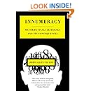 Innumeracy: Mathematical Illiteracy and Its Consequences