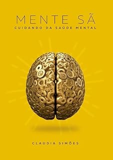 Livro Mente Sã: Cuidando da Saúde Mental