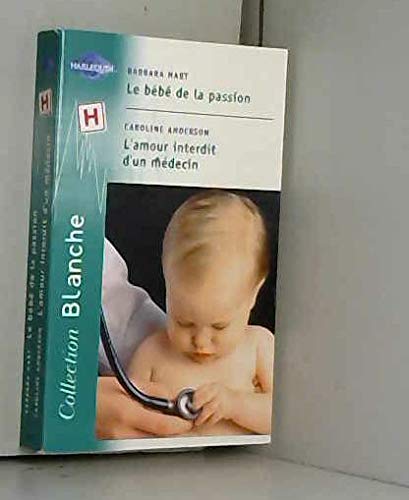 Amazon In Buy Le Bebe De La Passion L Amour Interdit Blanche 613 Book Online At Low Prices In India Le Bebe De La Passion L Amour Interdit Blanche 613 Reviews Ratings