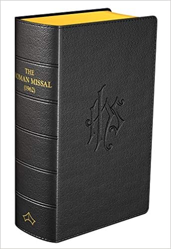 The Roman Missal 1962 English And Latin Edition Roman Catholic Church Amazon Com Books