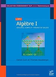 Groupes, corps et théorie de Galois