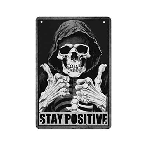 Angaja Skeleton Stay Positive Funny Novelty Aluminum Metal Sign Vintage Wall Decor,for Home Bedroom Living Room Bathroom Decor Picture Sign Gift 20 * 30cm