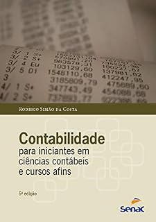Livro Contabilidade para iniciantes em ciências contábeis e cursos afins