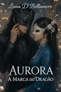 Livro AURORA : A marca do dragão -DARK FANTASY-