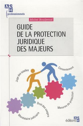 Guide de la protection juridique des majeurs