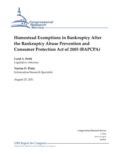 Homestead Exemptions in Bankruptcy After the Bankruptcy Abuse Prevention and Consumer Protection Act of 2005 (BAPCPA)