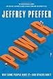 Power: Why Some People Have It and Others Don't