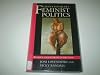 Contemporary Feminist Politics: Women and Power in Britain