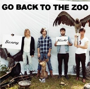 Go Back To The Zoo - Benny Blisto -Cddvd- By Go Back To The Zoo - Zortam Music