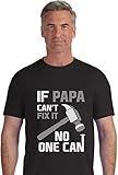 If PAPA Can't Fix It No One Can - Christmas Gift for Grandpa / Dad T-Shirt