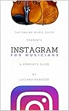 Instagram for Musicians by Luciano Marazzo