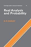 Real Analysis and Probability (Cambridge Studies in Advanced Mathematics)