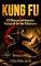 Livro Kung Fu: O Desenvolvimento Integral do Ser Humano