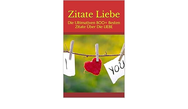 Get Besten zitate liebe For Android Free