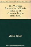 Image de The Workers' Movement in Russia (Studies of Communism in Transition)