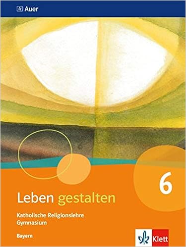 Leben gestalten 6