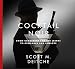 Cocktail Noir: From Gangsters and Gin Joints to Gumshoes and Gimlets by 