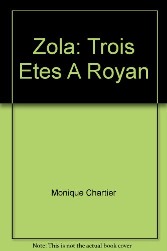 Zola, trois étés à Royan
