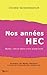 Nos années HEC (French Edition) by Christie Vanbremeersch